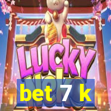 bet 7 k